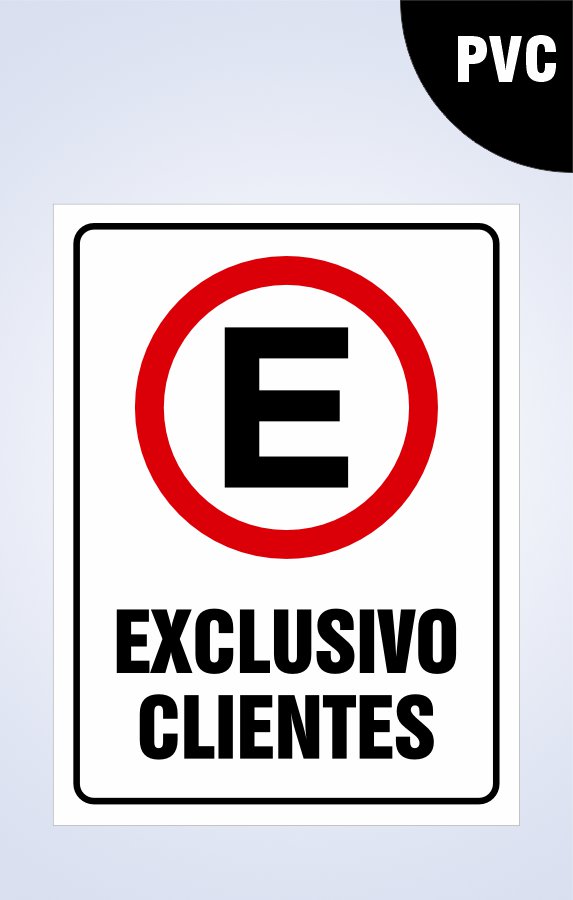 Senaletica Exclusivo Clientes PVC