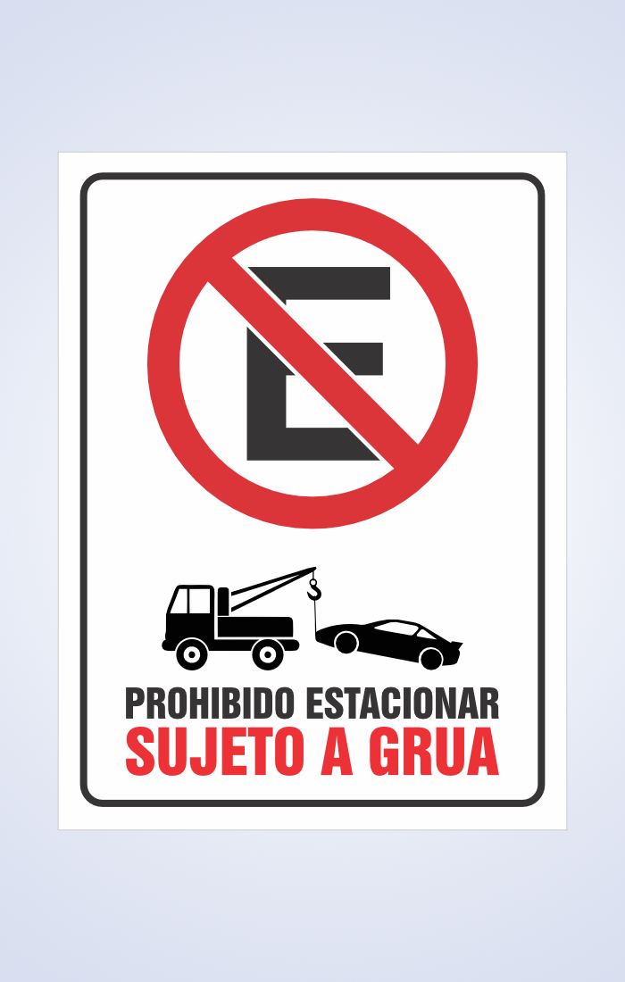 Señalización de Prohibido Estacionar sujeto a grúa en Paraguay