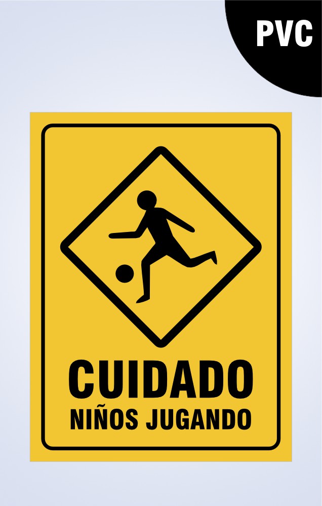 Señalética Cuidado Niños Jugando PVC