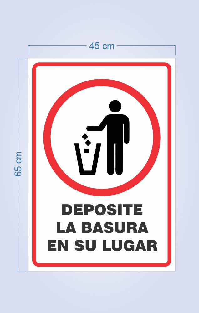 Señalética Deposite su basura en su lugar